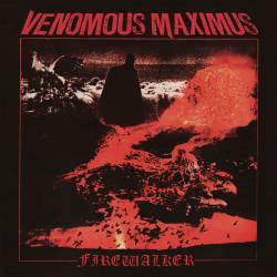 Venomous Maximus : Firewalker
